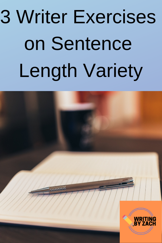 3 Writer Exercises on Sentence Length Variety